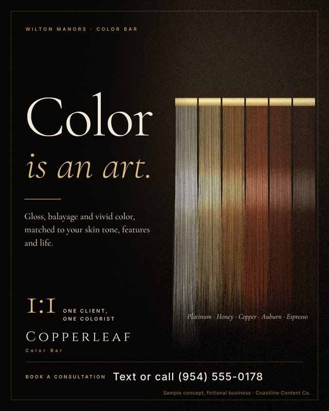 Sample social media graphic concept for Copperleaf Color Bar (fictional business), Wilton Manors: “Color is an art.”